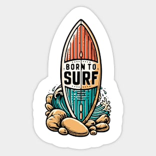 Born to surf Sticker